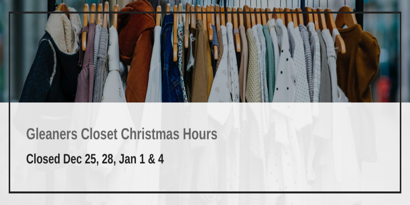 Gleaners Closet Christmas Hours